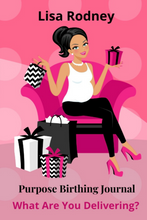 Purpose Birthing Journal "What Are You Delivering"