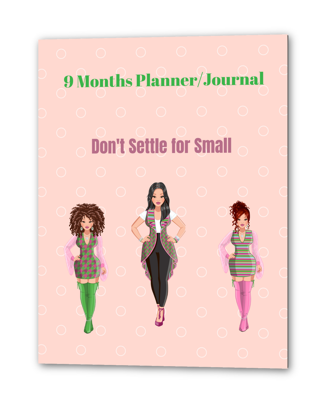 9 Months Journal & Planner